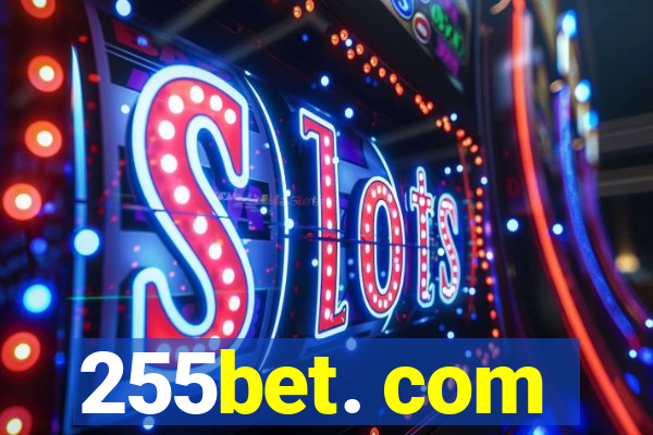 255bet. com